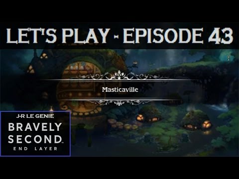 [FR] Bravely Second End Layer - EP.43 - Le village caché de Masticaville