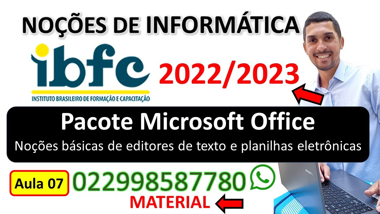 07 - Pacote Microsoft Office - Noções básicas de editores de texto e planilhas eletrônicas - IBFC
