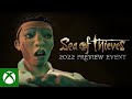 Sea of Thieves 2022 Preview Event Highlights