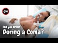 What Happens to Your Body When You're in a Coma?