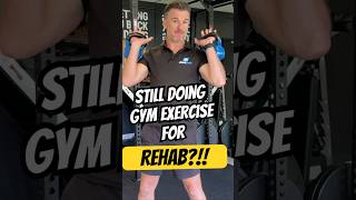 Are you doing conventional Gym strengthening exercises for 'Rehab' ? (?ARE YOU INCONSISTENT TOO?)