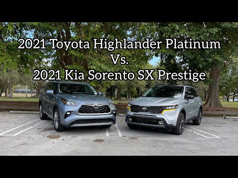 2021 Toyota Highlander Platinum Vs. Kia Sorento SX Prestige X-Line - Battle Of The 3-Row SUV