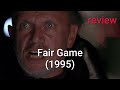 Review Fair Game 1995 William Baldwin Cindy Crawford Steven Berkoff