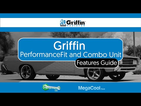 Griffin PerformanceFit Radiator and ComboUnit overview