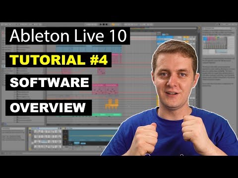 Ableton Live 10 Software Overview | Beginner Tutorial #4
