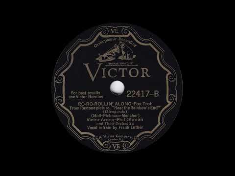 1930 Victor Arden-Phil Ohman - Ro-Ro-Rollin' Along (Frank Luther, vocal)
