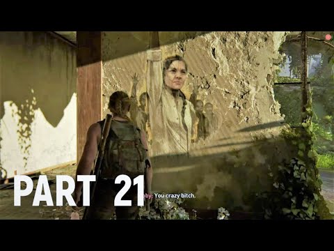 The Last of Us 2 Walkthrough Gameplay Part 21 (No Commentary) TLOU2