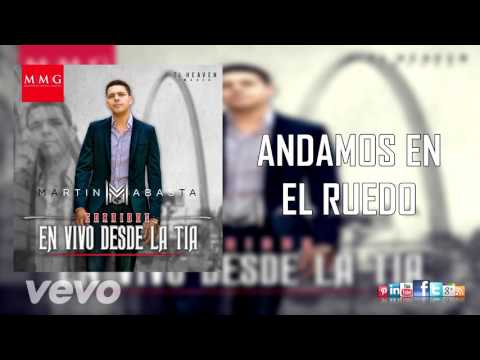 Martin Abasta   Andamos en el Ruedo 2017