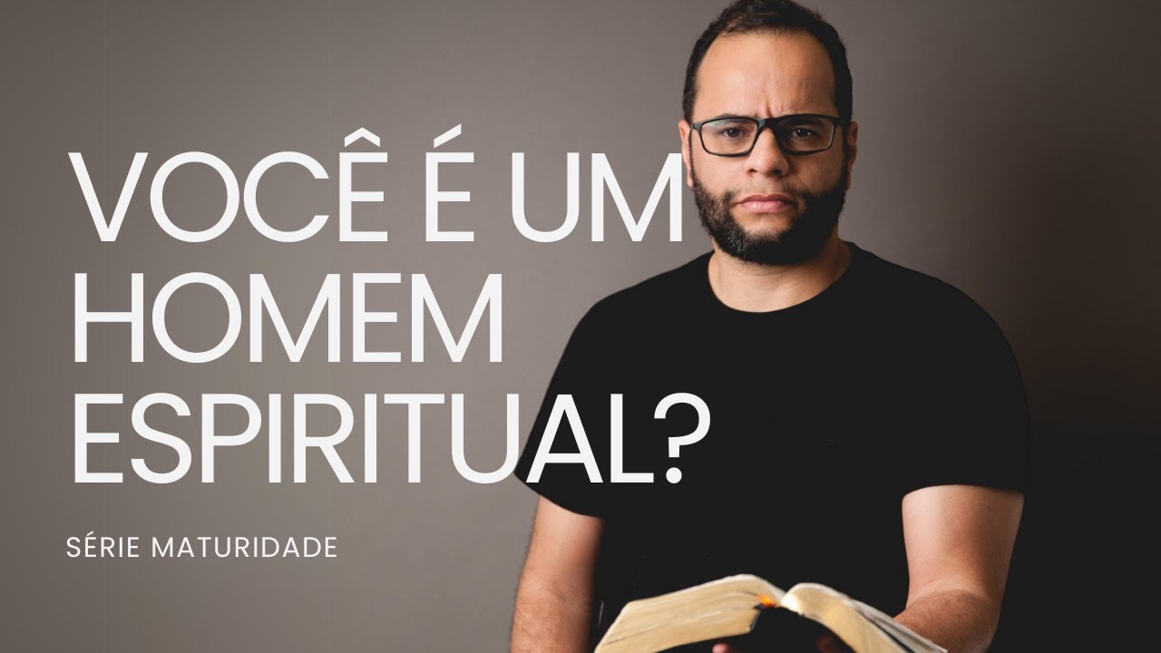 O Homem Espiritual - Pastor Eliézer Guimarães