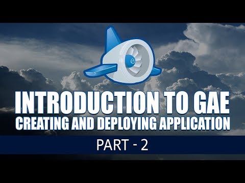 Introduction to Google App Engine | Creating and Deploying Application | Part 2 | Eduonix