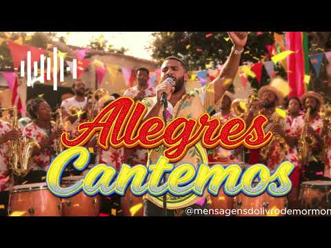 ALEGRES CANTEMOS (afoxé worship)  | Hinos SUD Remake