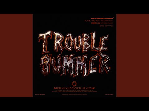 TROUBLE SUMMER 1 (TROUBLE SUMMER (Prod. Fredi Casso))