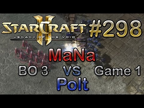 Replay-Cast #298 [Liquid.MaNa (P) vs CMStorm.Polt (T)] G1 BO3 - SC2 LotV