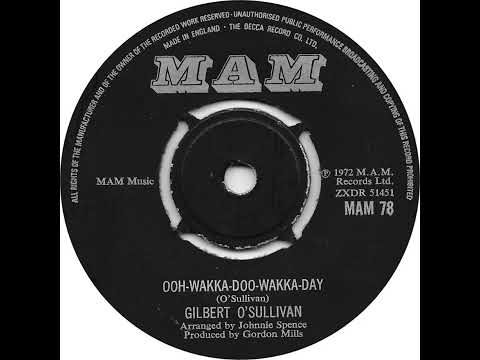 UK New Entry 1972 (122) Gilbert O'Sullivan - Ooh-Wakka-Doo-Wakka-Day
