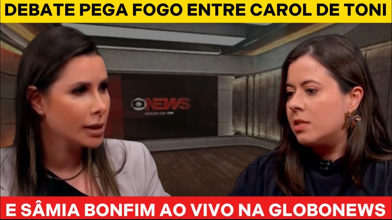 NO MERCY: Carol de Toni exposes Sâmia Bonfim's contradictions in a live debate!