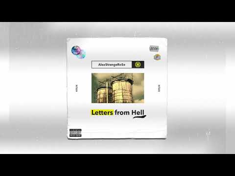 alex$trangelove ft. Kruk letters fro̷m hell prod.yenobeatz