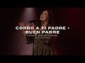 Corro A Ti Padre Buen Padre Con Christine D Clario Y Gateway Worship Español