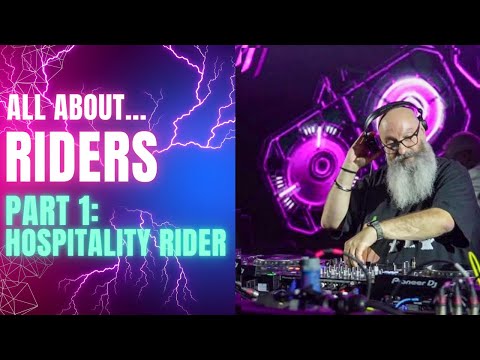 What is a RIDER? Part 1: Hospitality Riders (DJ)