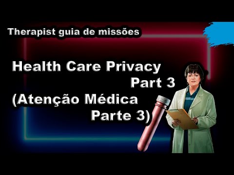Health Care Privacy Part 3 (Atenção Médica - Parte 3) Therapist guia de missões - Escape From Tarkov