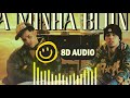 BIN - NA MINHA BLUNT ft. Ryu, The Runner (8D AUDIO)🎧