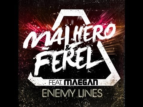 Malhero & Ferel - Enemy Lines (Radio Edit)