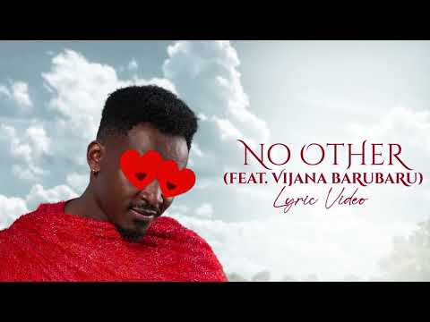 Okello Max - No Other ft. Vijana Barubaru (Official Lyric Video)