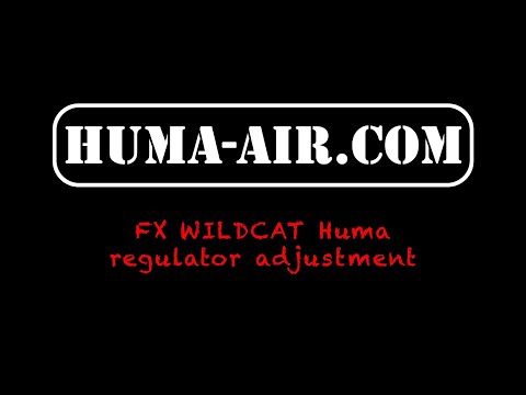 FX Wildcat Huma-Air regulator adjustments