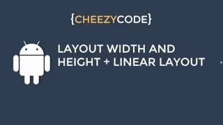 Layout Width And Height + Linear Layout - Android Tutorial