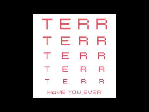 Terr - Have You Ever [PERMVAC169-1]