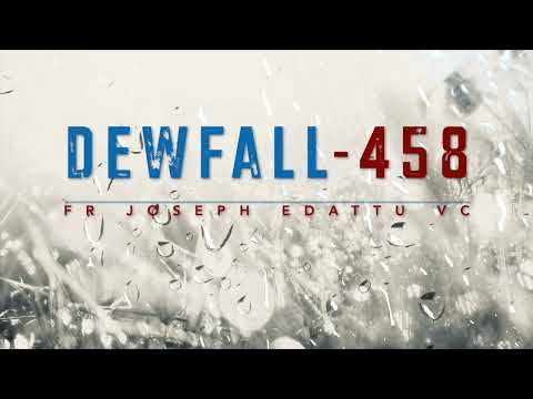 Dewfall 458 - Are you a busybody?