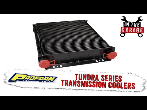 PROFORM Tundra Series Transmission Coolers - Features and Benefits