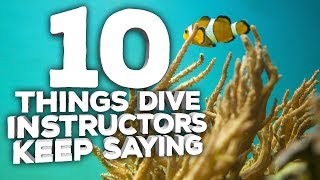 10 Things Dive Instructors Shouldn’t Have to Keep Telling You