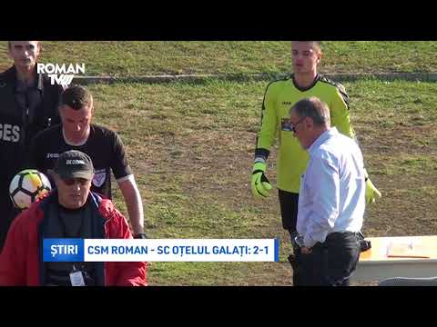 CSM Roman – Oțelul Galați: 2-1