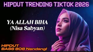 Download lagu 🔥 YA ALLAH BIHA (Nisa Sabyan) HIPDUT REMIX VIRAL 2026 | FULL BASS 808 NENDANG! mp3 Download lagu 🔥 YA ALLAH BIHA (Nisa Sabyan) HIPDUT REMIX VIRAL 2026 | FULL BASS 808 NENDANG! mp3