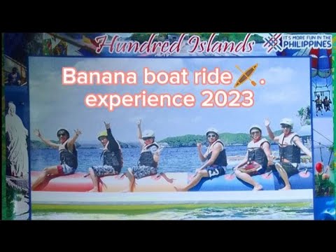 BANANA BOAT RIDE experience Part, 2 HUNDRED ISLANDS ALAMINOS CITY PANGASINAN