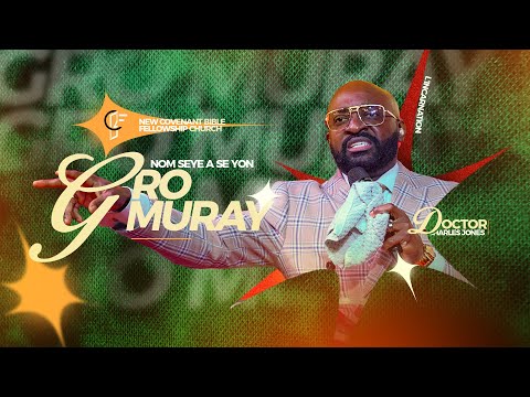 New CBF church | Nom seye a se yon gro Muray! | Pasteur Charles Jones