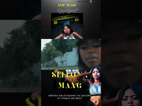 Sello Sa Mang - Abrina Naletsana Ya Bakone Ft Pablo De Beat Official Music Video Promo