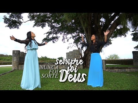 Nunca Foi Sorte, Sempre Foi Deus - Amanda Wanessa ft. Mayra Carvalho (Videoclipe Oficial)