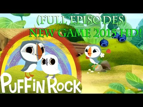 Puffin Rock - Oona`s Adventure (Full Episodes) New Game 2015 HD!