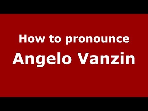 How to pronounce Angelo Vanzin (Italian/Italy)  - PronounceNames.com