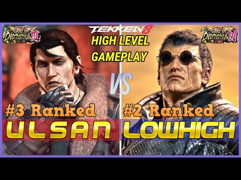 T8 ▰ LOWHIGH (#2 Ranked Bryan) Vs ULSAN (#3 Ranked Dragunov) ▰ Tekken 8 High Level Gameplay
