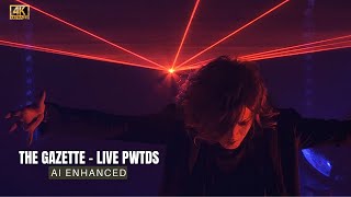 THE GAZETTE - LIVE PULSE WRIGGLING TO DIM SCENE [4K] [HD]