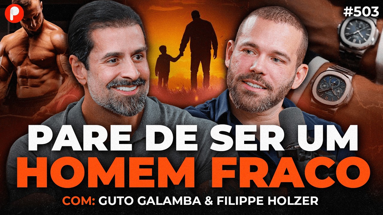 COMO SE TORNAR UM HOMEM SÁBIO E PRÓSPERO (Guto Galamba e Filippe Holzer) | PrimoCast 503