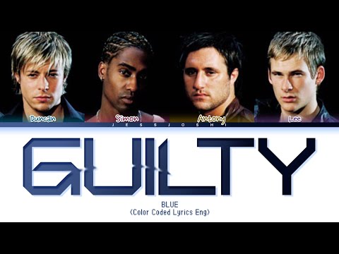 Blue - Guilty (Color Coded Lyrics Eng)