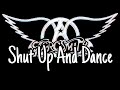 AEROSMITH - Shut Up And Dance (Lyric Video)