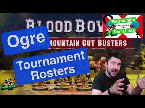 Ogre Tournament Rosters - Blood Bowl 2020 (Bonehead Podcast)