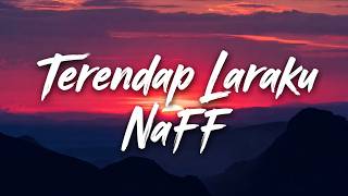 Download lagu NaFF - Terendap Laraku | Lirik Video mp3