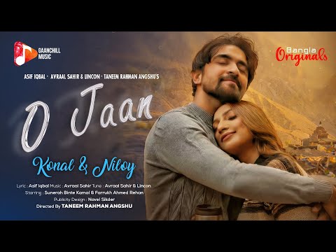 O JAAN - Official Video | Konal X Niloy | Rehan X Sunerah | Asif Iqbal | Angshu | New Song 2026