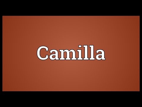 Camilla Meaning