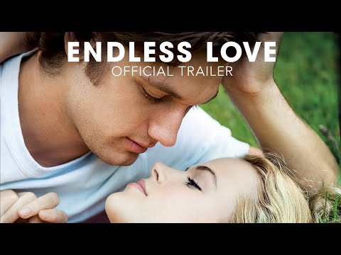 Endless Love (Trailer)